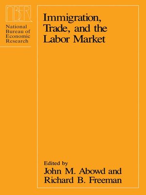 cover image of Immigration, Trade, and the Labor Market